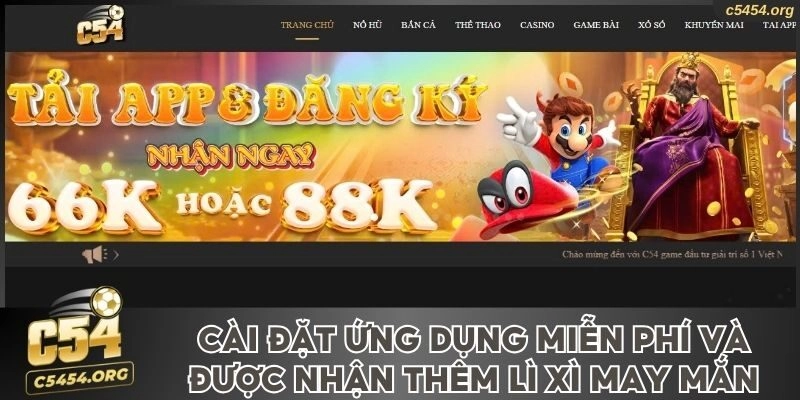 Cài đặt ứng dụng miễn phí và được nhận thêm lì xì may mắn