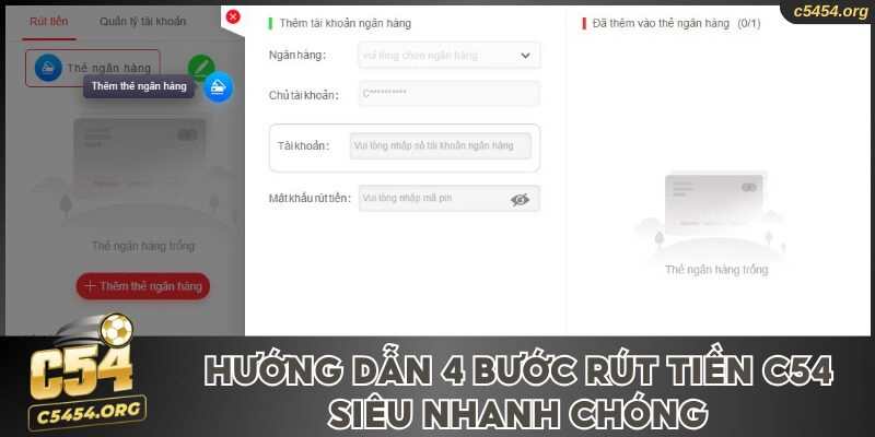 Hướng dẫn 4 bước rút tiền C54 siêu nhanh chóng