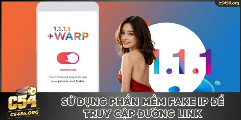 Sử dụng phần mềm giả mạo địa chỉ IP miễn phí